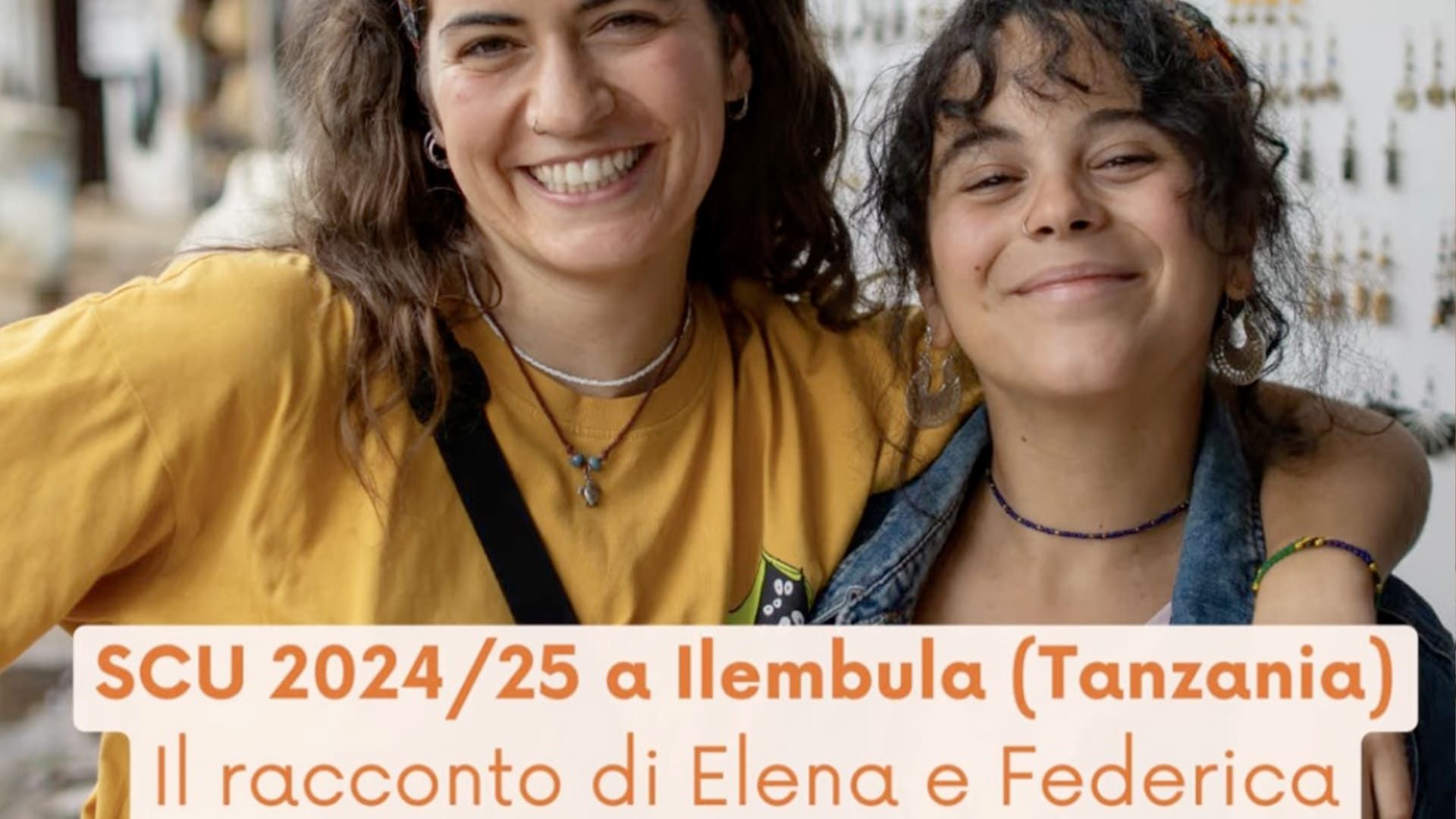 SCU 24/25 - Il Servizio di Elena e Federica a Ilembula